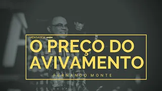 O PREÇO DO AVIVAMENTO- Fernando Monte