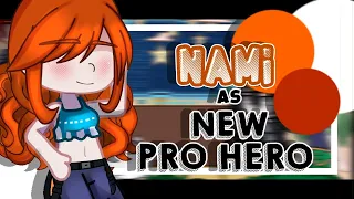 ||•Pro Hero React To Nami As New Pro Hero•||×[🇧🇷🇺🇲🇪🇦🇯🇵] 16K Special!!🌈✨🌟💝💖