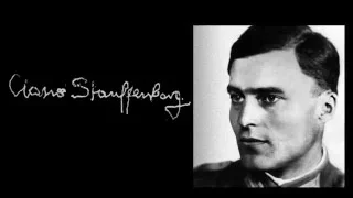 Voices: Claus Schenk Graf von Stauffenberg