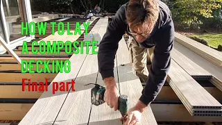 How to lay a composite deck. Cut + Fix the deck. Final part of How to build a deck by Robin Clevett