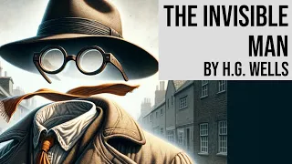 The Invisible Man by H G Wells - Full Length Science Fiction Audiobook