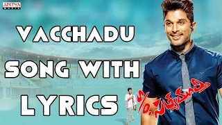 Vacchadu Full Song With Lyrics - S/o Satyamurthy Songs - Allu Arjun, Samantha, DSP