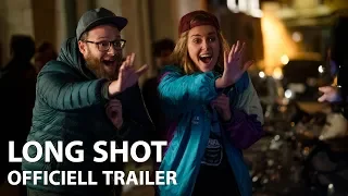 Long Shot | Officiell trailer | Släpps för digitalt köp 9 sep