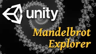 Making a Mandelbrot fractal explorer in Unity