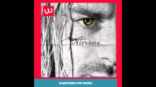 Nirvana - Exclusive Unreleased Song! (2015)