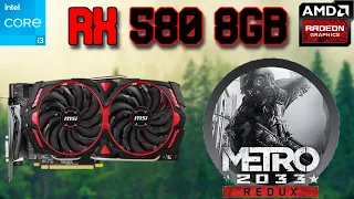 RX 580 8GB Test in METRO 2033 REDUX Game in 2023