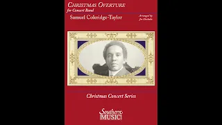 Christmas Overture for Band by Samuel Coleridge Taylor, arr  Joe Derhake