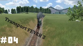 TRANSPORT FEVER 2  /  Mission: 6 (Chapter 1) Part 1