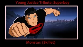 Young Justice Tribute: Superboy Feels Like A Monster