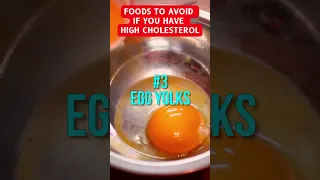 Foods to Avoid if You Already Have HIGH Cholesterol #SHORTS