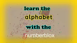 Learn the Alphabet with the Numberblox!