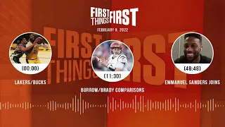 Lakers/Bucks, Burrow/Brady, Emmanuel Sanders joins | FIRST THINGS FIRST audio podcast (2.9.22)