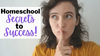 SECRETS to Homeschool SUCCESS! | How to Homeschool with JOY!