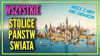 WSZYSTKIE STOLICE PAŃSTW ŚWIATA 🌍„Stolice Świata”  Stolice i Flagi Wszystkich Krajów Świata