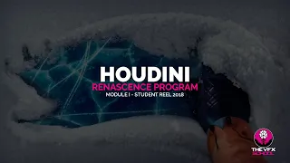 Houdini Renascence Program | Student Reel 2018 | Module I
