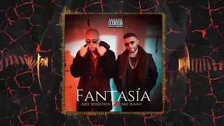 Bad Bunny - Fantasia - Alex Sensation [Audio]