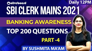 Banking Awareness for SBI Clerk Mains 2021 || TOP 200 Questions | Sushmita Ma'am #04