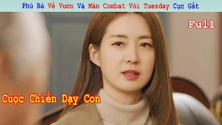 Review Phim: Khi Phú Bà Làm Mẹ Bỉm Và Màn Combat Cực Cháy Với Tuesday