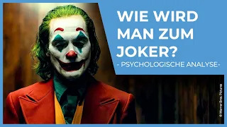 Wie wird man zum JOKER? | Eine psychologische Analyse