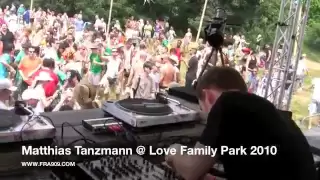 MATTHIAS TANZMANN  @ LOVE FAMILY PARK 2010