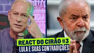 REACT DO CIRÃO #3 - LULA E SUAS CONTRADIÇÕES