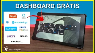 DASHBOARD GRÁTIS MULTIMARCAS PARA TABLET  - ALEXA, TUYA, SMARTLIFE, SMARTTHINGS E OUTRAS