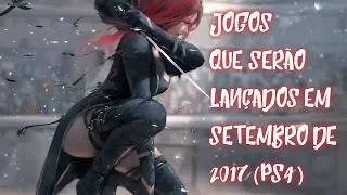 Lançamentos dos Jogos De Setembro De 2017 (PS4)