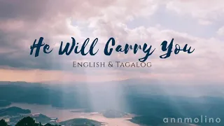 He Will Carry You | English & Tagalog | annmolinocover