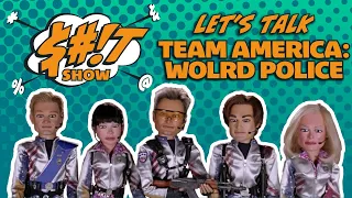 Sh*t Show Podcast: Team America: World Police (2004)