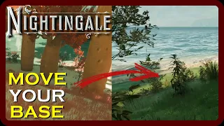 How to Move Your Base (Nightingale How To)