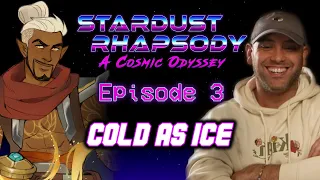 Stardust Rhapsody Ep. 3 | Sci-Fi D&D Campaign | Cold as Ice