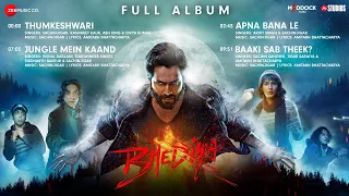 Bhediya - Full Album | Varun Dhawan & Kriti Sanon | Sachin-Jigar | Amitabh Bhattacharya