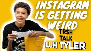 Why Are Instagram DMs Like This...with Luh Tyler | TRSH Talk Interview