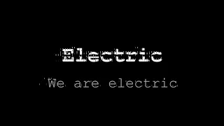 We Are Electric - Flying Steps (Lyrics Video HD)2020