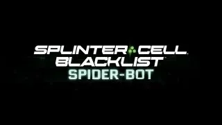 Splinter Cell Blacklist Spider Bot - Universal - HD Gameplay Trailer