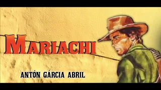 Spaghetti Western Music ● "Mariachi" ~ Antón García Abril (High Quality Audio)