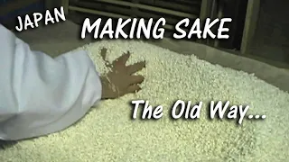 How to Make Japanese Sake - the Old Fashioned Way