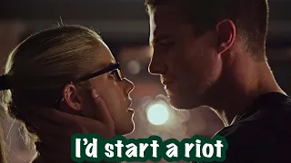 Arrow ~ I'd Start A Riot