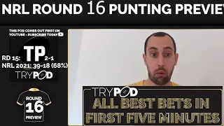 🏉💰 NRL ROUND 16 PUNTING PREVIEW💰🏉