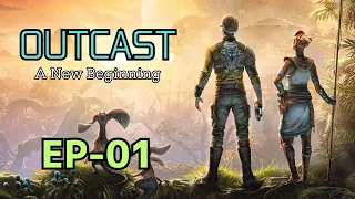 Outcast - A New Beginning  Steam版 GamePlay EP-01