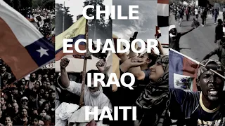 The Root of Global Unrest: Chile, Ecuador, Iraq, and Haiti