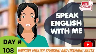 Speak English with me Day#108 | Conversation between two friends in English | English Conversation