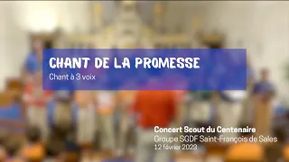 Chant de la Promesse - Concert Scout du Centenaire SFS SGDF
