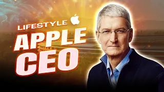 Exploring the Lifestyle of Apple CEO - Tim Cook
