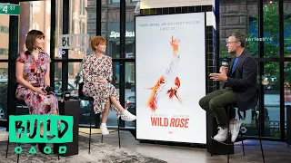 Jessie Buckley & Mary Steenburgen Discuss The Film, "Wild Rose"