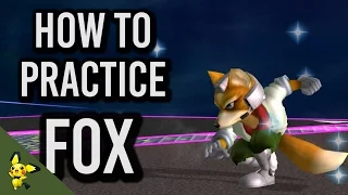 How to Practice Fox - Super Smash Bros. Melee