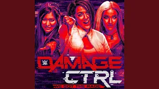 WWE: We Got the Rage (Damage CTRL)