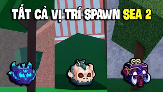 Tất Cả Vị Trí Spawn Trái Ác Quỷ Ở Sea 2 Trong Blox Fruits Update Mới Nhất !