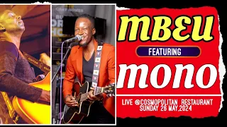 Tsika Dzedu-Mbeu Featuring  Mono Sunday 26 May 2024