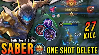 27 Kills + MANIAC!! Saber Best One Shot Lifesteal Build!! - Build Top 1 Global Saber ~ MLBB